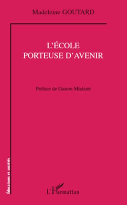 L'école porteuse d'avenir
