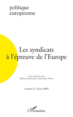Les syndicats à l'épreuve de l'Europe