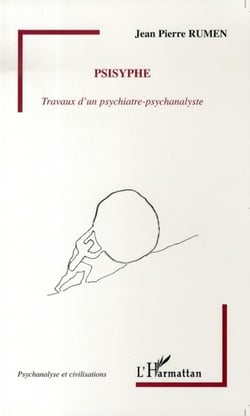 Psisyphe - Travaux d'un psychiatre-psychanalyste