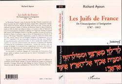 LES JUIFS DE FRANCE - De l�émancipation à l�intégration, 1787-1812