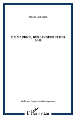 Ile Maurice, des langues et des lois