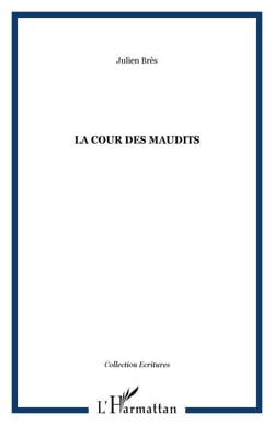 LA COUR DES MAUDITS
