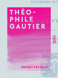 Théophile Gautier - Souvenirs intimes