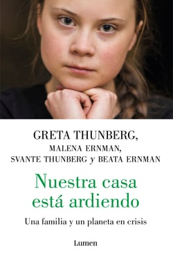 Nuestra casa está ardiendo - Una familia y de un planeta en crisis