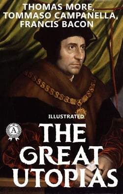 The Great Utopias  (illustrated)