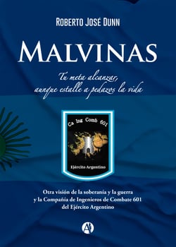 Malvinas - Tu meta alcanzar, aunque estalle a pedazos la vida