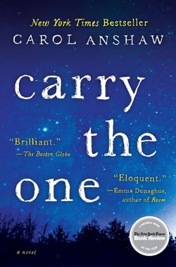 Carry the One - A Novel