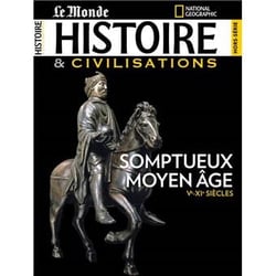 Histoire & Civilisation HS n°15 - Somptueux Moyen-âge : septembre 2021