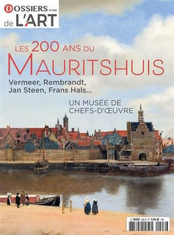 Dossier de l'art n°296 : Le Mauritshuis, un musée de chefs d'oeuvre - mars 2022