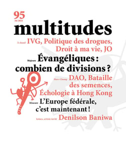 Multitudes n 95 : ivg, politique des drogues, droit a ma vie, jo - ete 2024