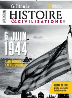Histoire et civilisation n 106 : 6 juin 1944, l'amerique en puissance - juin 2024