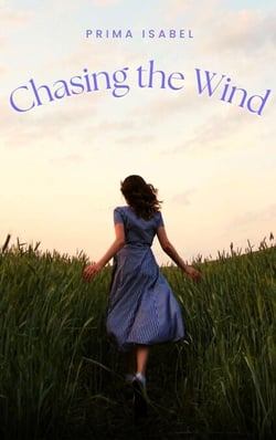 Chasing the Wind - Chasing the Wind, #1