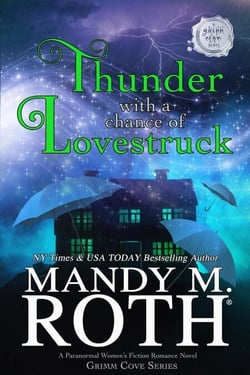Thunder with a Chance of Lovestruck - Grimm Cove, #5