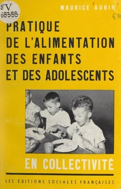 Pratique de l'alimentation des enfants et des adolescents en collectivité