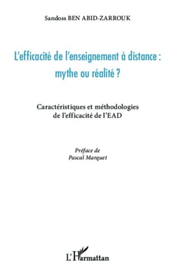 L'efficacité de l'enseignement à distance : mythe ou réalité ? - Caractéristiques et méthodologies de l'efficacité de l'EAD