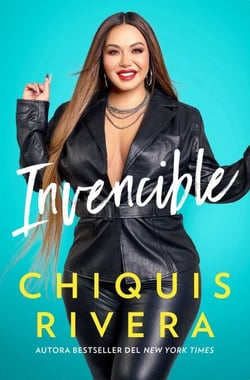 Invencible (Unstoppable Spanish edition) - Cómo descubrí mi fuerza a través del amor y la pérdida