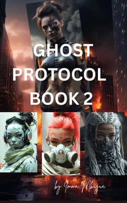 Ghost protocol book 2 - Book 2, #1