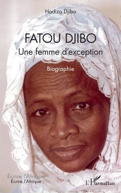 Fatou Djibo. Une femme d'exception - Biographie