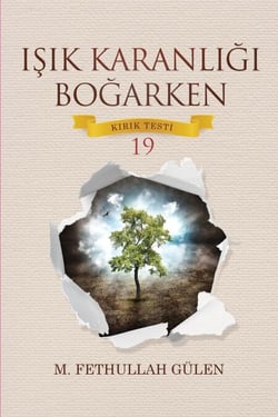 IŞIK KARANLIĞI BOĞARKEN KIRIK TESTİ – 19