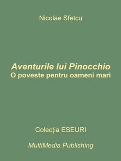 Aventurile lui Pinocchio - O poveste pentru oameni mari