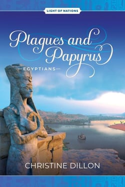 Plagues and Papyrus - Egyptians - Light of Nations, #2