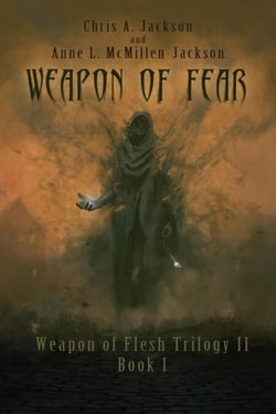 Weapon of Fear - Weapon of Flesh Series, #4