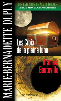 Les Croix de la pleine lune - Drame à Bouteville - Les Croix de la pleine lune - Drame à Bouteville