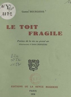 Le toit fragile - Poèmes de la vie au grand air