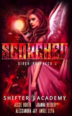 Scorched - Siren Prophecy, #2