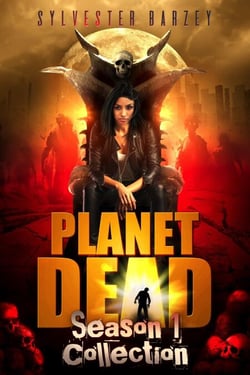 Planet Dead: Season 1 Collection (4 Book Collection)) - Planet Dead, #1