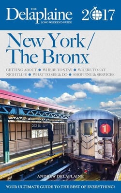 New York / The Bronx - The Delaplaine 2017 Long Weekend  Guide - Long Weekend Guides