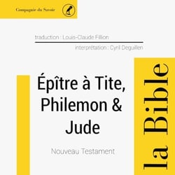 Épître à Tite &amp; Philémon &amp; Jude