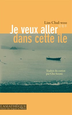 Je veux aller dans cette île - Roman souvenirs