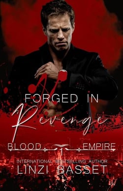 Forged in Revenge - Bood Empire Series, #1