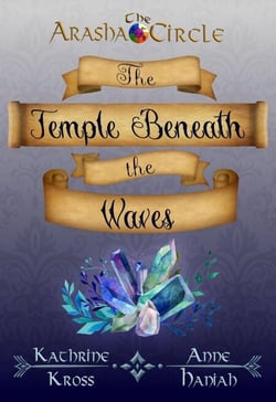 The Temple Beneath the Waves - The Arasha Circle, #1