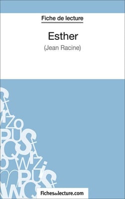 Esther - Analyse complète de l'oeuvre