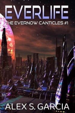 Everlife - The Evernow Canticles, #1