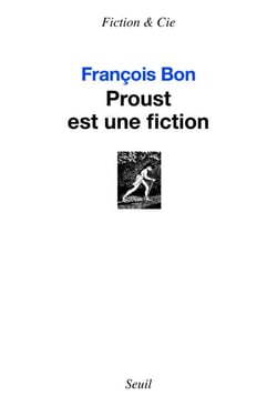 Proust est une fiction