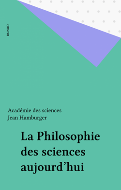 La Philosophie des sciences aujourd'hui