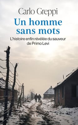 Un homme sans mots - L'histoire enfin révélée du sauveur de Primo Levi