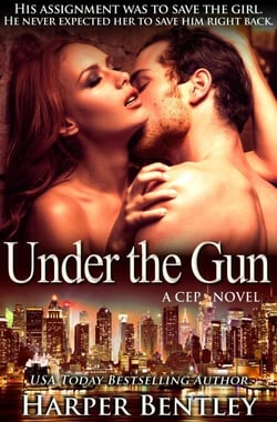 Under the Gun (CEP #3) - CEP (Citadel Executive Protection), #3