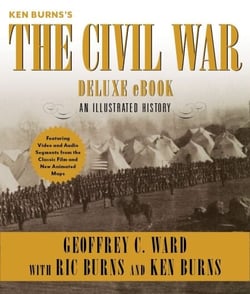 Ken Burns's The Civil War Deluxe eBook (Enhanced Edition) - An Illustrated History