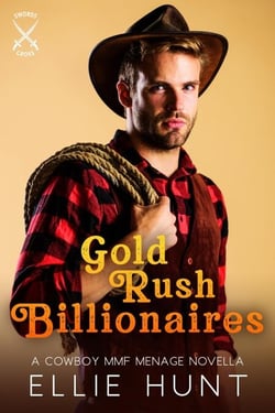 Gold Rush Billionaires: A Cowboy MMF Menage Novella - Ye Olde Bisexual MMF Smut, #8