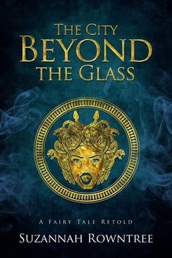 The City Beyond the Glass - A Fairy Tale Retold, #6