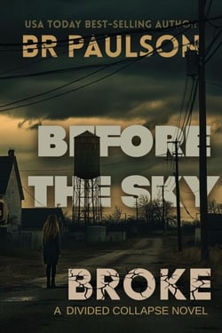Before the Sky Broke - The Divided Collapse, #1