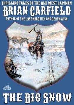 The Lawbringers 3: The Big Snow - The Lawbringers, #3
