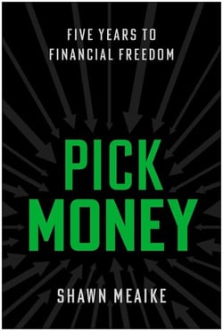 Pick Money - Five Years to Financial Freedom