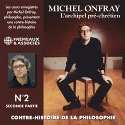 Contre-histoire de la philosophie (Volume 2.2) - L'archipel pré-chrétien II (d'Épicure à Diogène dOEnoanda 2) - Volumes 7 à 11