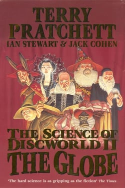 The Science Of Discworld II - The Globe