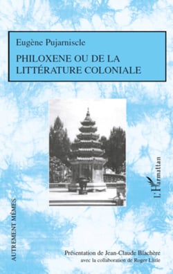Philoxène ou de la littérature coloniale